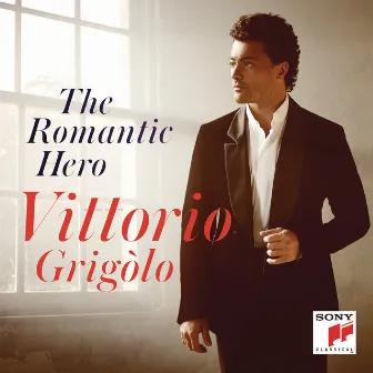 The Romantic Hero by Vittorio Grigolo