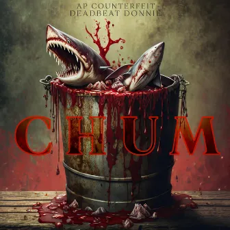 CHUM by AP COUNTERFEIT