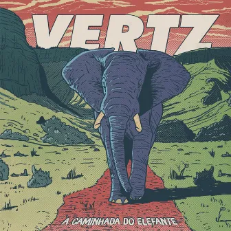 A Caminhada do Elefante by Vertz