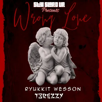 Wrong Love by RyUkkit Wesson