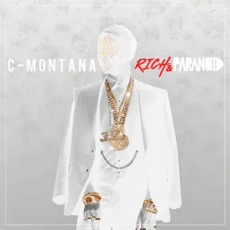 Rich & Paranoid by C Montana