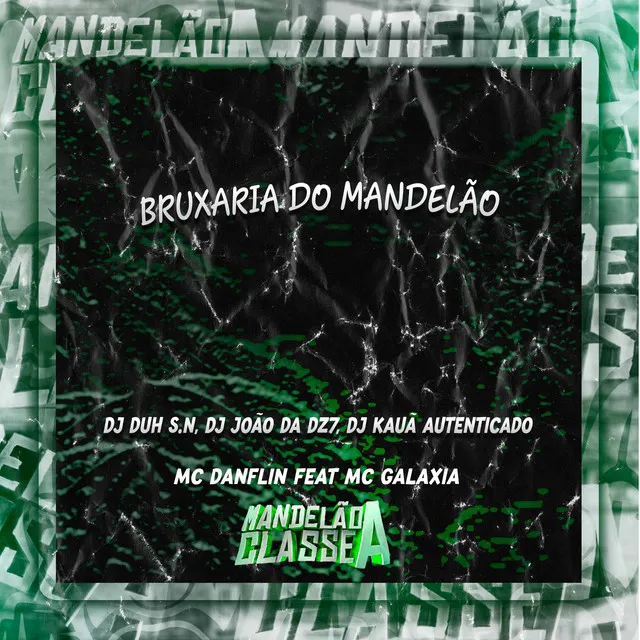 Bruxaria do Mandelão