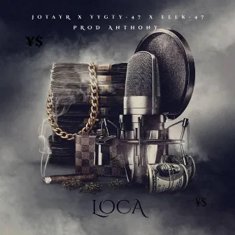 Loca by JotaYR