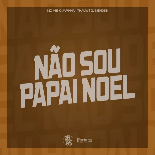 Não Sou Papai Noel