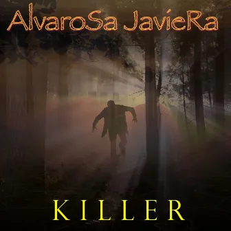 Killer by Alvarosa Javiera