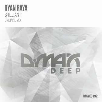 Brilliant by Ryan Raya