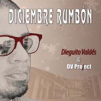 Diciembre Rumbón by DV Project