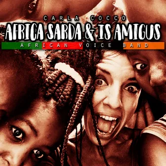 Africa Sarda & Is Amigus by Carla Cocco