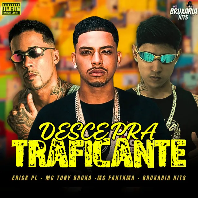 Desce pra Traficante