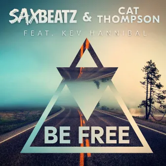 Be Free by Cat Thompson