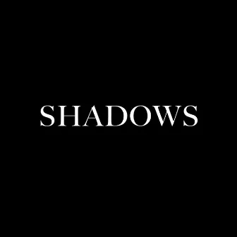 Shadows by Hatred