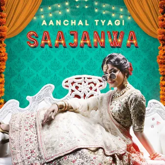 Saajanwa by Aanchal Tyagi