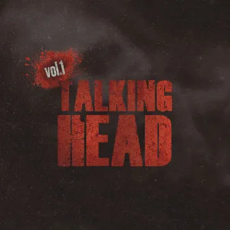 TALKING HEAD (Vol.1) by Соник