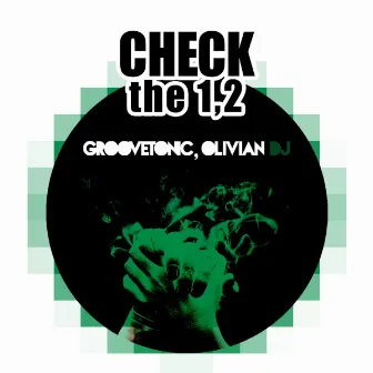 Check The 1,2 by Groovetonic