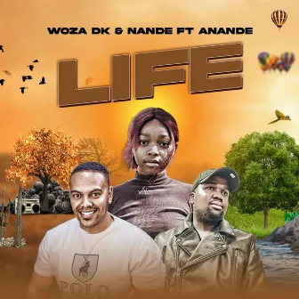 Life by Woza DK