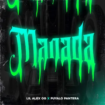 Manada by Lil Alex OG