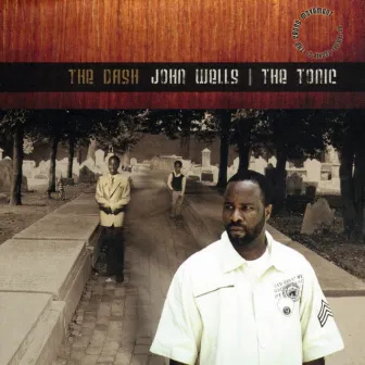 The Dash by John Wells - The Tonic