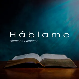 Háblame by Hermano Ramonet