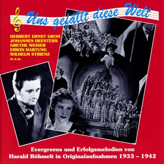 Bohmelt, H.: Evergreens und Erfolsmelodien in Originalaufnahmen (1933-1942) by Harald Bohmelt