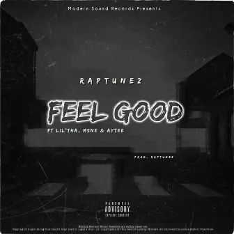 Feel Good by RapTunez