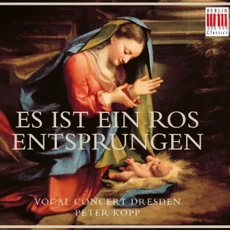 Es ist ein Ros entsprungen (Weihnachtliche Chormusik) by Peter Kopp