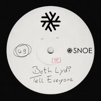 Tell Everyone by Beth Lydi