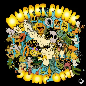 Jump Off by Muppet Punk