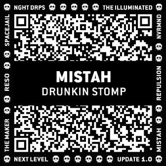 Drunkin Stomp by MISTAH