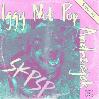 SKPSP 2021 by Iggy Not Pop