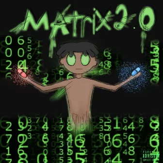 MATRIX 2.0 by Trill Jimi