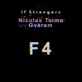 F4 by Nicolas Tsima