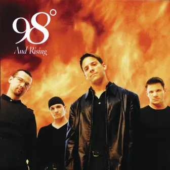 98 Degrees And Rising by 98º