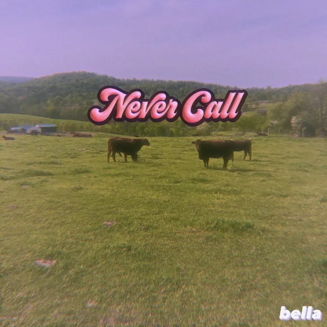 Never Call