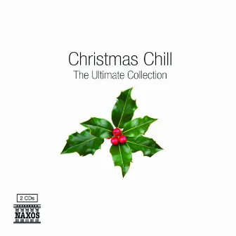 Christmas Chill - The Ultimate Collection by Norman Scribner