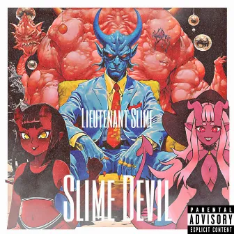 Slime Devil by Lieutenant Slime