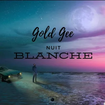 Nuit Blanche by Gold Gee