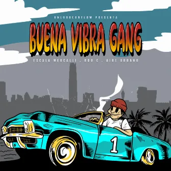 Buena Vibra Gang #1 by Rou C