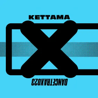 Dance Trax, Vol. 23 by KETTAMA