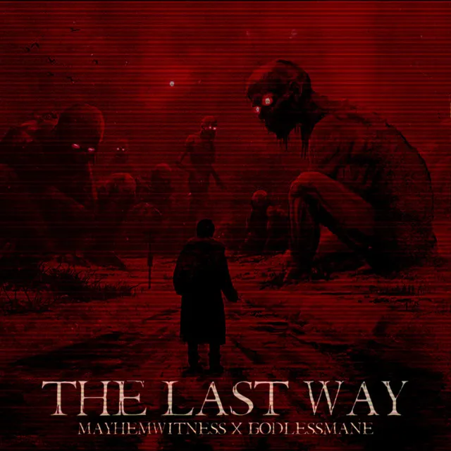 THE LAST WAY