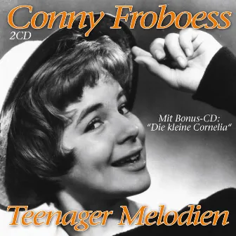 Teenager Melodien by Conny Froboess