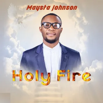 Holy Fire by Unknown Artist