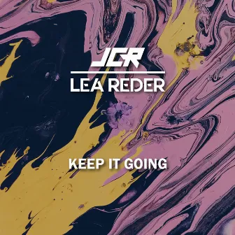 Keep It Going by JCR