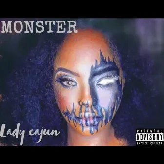 Monster by Lady Cajun