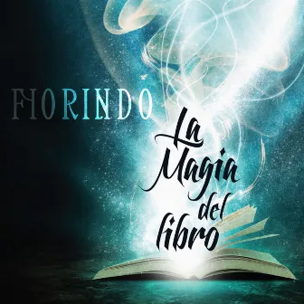 La Magia Del Libro by Fiorindo