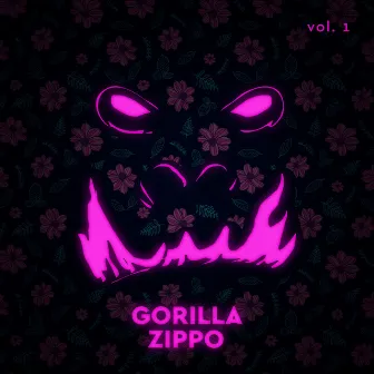 Vol. 1 by Gorilla Zippo