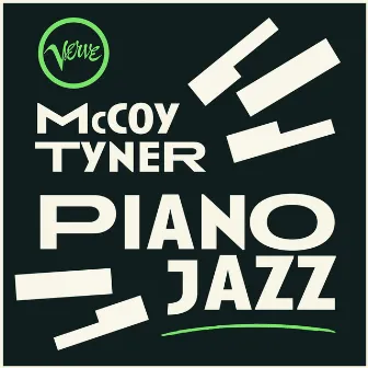 Piano Jazz: McCoy Tyner by McCoy Tyner