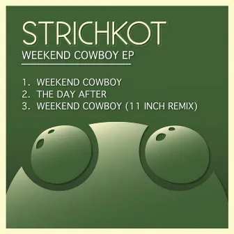 Weekend Cowboy EP by Strichkot