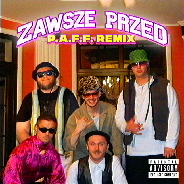 Zawsze Przed - P.A.F.F. Remix