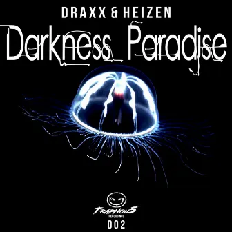 Darkness Paradise by Draxx