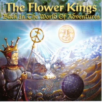 Back In the World of Adventures by The Flower Kings